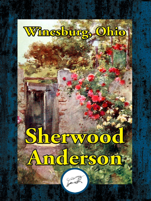 Title details for Winesburg, Ohio by Sherwood Anderson - Available